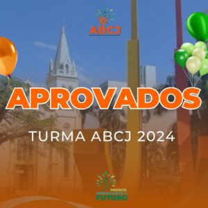 Read more about the article Aprovados  ABJC – Turma 2024